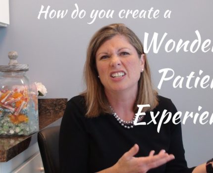 Creating a Wonderful Patient Experience